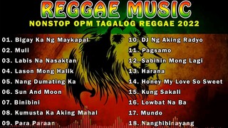 BIGAY KA NG MAYKAPAL X MULI X LABIS NA NASAKTAN REGGAE VERSION | NONSTOP OPM TAGALOG REGGAE 2022