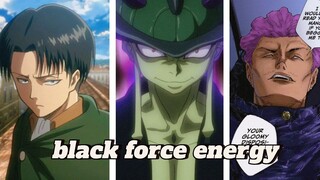 These guys have black force energy