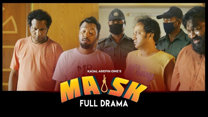 Mask | Break Free Natok | Polash | Tasnia Farin | Chasi | Marzuk Russell | Mukit | Musafire | Ome