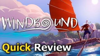 Windbound (Quick Review) [PC]