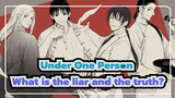 Under One Person|【Epic/AMV】Hey Liar，What is the liar and what is the truth?