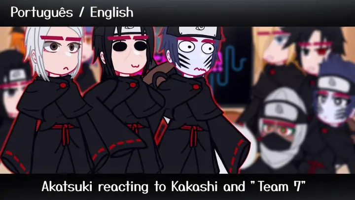 •Akatsuki reacting to Kakashi and "Team 7"• ◆Bielly - Inagaki◆