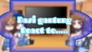 🌺Dasi gantung react to..? ||Gachaclub||GachaNeon||Dasi gantung|| 🌺