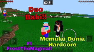 MEMULAI DUNIA HARDCORE YG INDAH (Ft @FrostTheMagma)