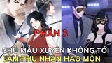 Phần 3 - Chủ Mẫu Xuyên Không Tới Làm Phu Nhân Hào Môn | Review Phim Truyện Tranh Hay