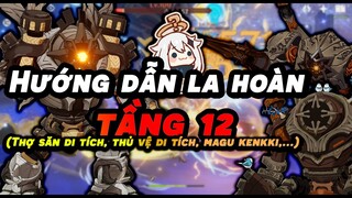 Tầng 12 Phiên Bản 2.2 - GENSHIN IMPACT