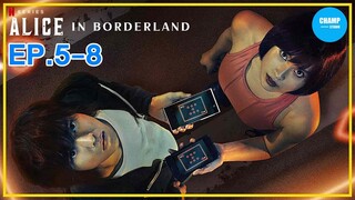 จุดจบ??? [ สปอยซีรีส์ ] Alice in Borderland อลิซในแดนมรณะ EP. 5-8 (END)