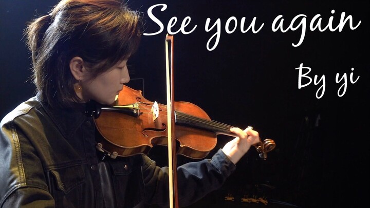 [Music][Re-creation]Violin playing of <See you again>