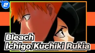 [Bleach] Ichigo X Kuchiki Rukia (Song For)_2