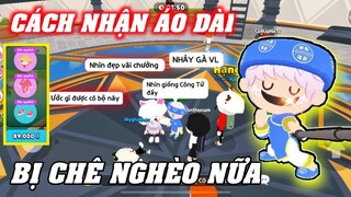 PLAY TOGETHER | Mặc " ÁO DÀI " Bị Khinh Nghèo Nhảy Gà và Cái Kết Đẹp