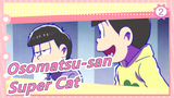 [Osomatsu-san CUT] Super Cat_2