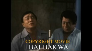 BALBAKWA - Full Movie - Comedy w_ Dolphy, Panchito & Babalu