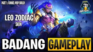 BADANG "Leo - Zodiac" SKIN GAMEPLAY PART 1 | FUNNEL MVP BUILD | MLBB