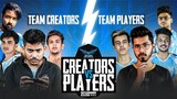 TEAM CREATORS VS. TEAM PLAYERS⚡| SKYLIGHTZ GAMING INDIA