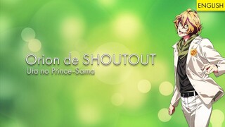 Uta no Prince-sama - "Orion de SHOUTOUT" | English | MopTop