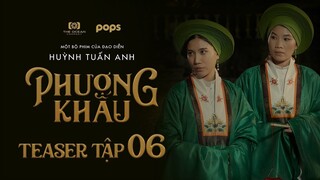 TEASER PHƯỢNG KHẤU TẬP 6 | TRANH ĐẤU CHỐN HẬU CUNG GIỜ MỚI THỰC SỰ BẮT ĐẦU?