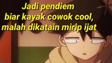 Tadano Pengen Jadi Cowok Cool | Parody Anime Komi-san Dub Indo Kocak