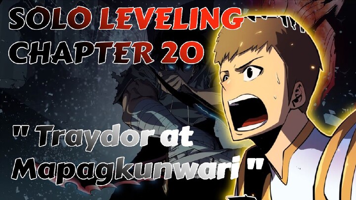 Traydor at Mapagkunwaring mga C- Rank Hunter - Solo Leveling Full Chapter 20 Tagalog Recap