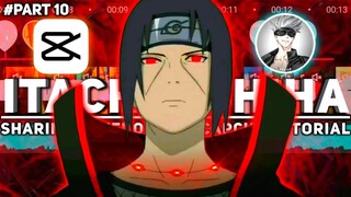 FULL EDIT TUTORIAL AMV BADASS CAPCUT - @XENOZ REMAKE PART 10 - ITACHI UCHIHA - SHARINGAN