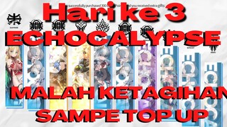 Echocalypse, Guide Hari Ke 3. Maunya F2P Malah Jadi Ketagihan Sampe TOP UP