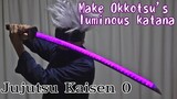 [Jujutsu Kaisen 0] Okkotsu's Luminous Katana Tutorial - [How to make cosplay sword