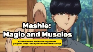 Mashle: Magic and Muscles💪🏻 pertualangan seorang pemuda yang lahir tanpa sedikit pun sihir 🔥