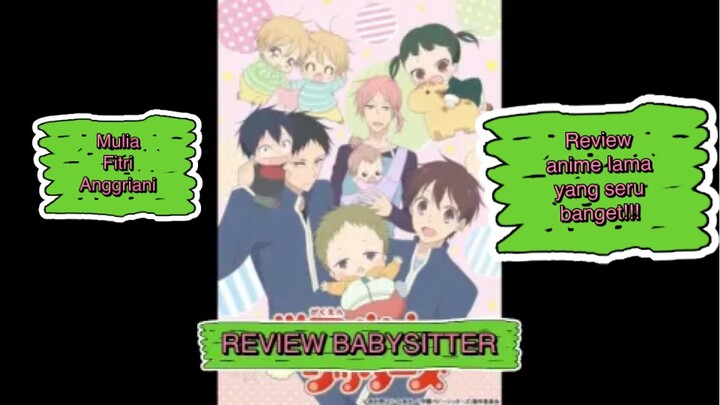 Babysitter anime lama yang seru abisssss!!!