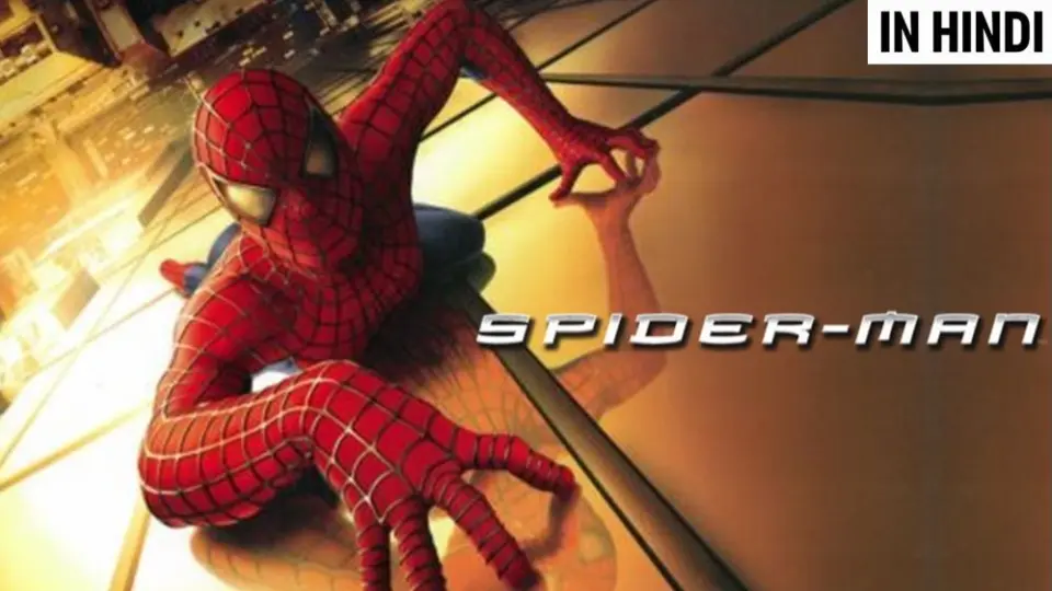 Spider-Man(2002) Full Movie in Hindi - Bilibili