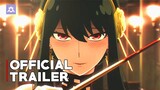 Spy x Family | Official Trailer 3