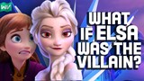What If Elsa Was The Villain of Frozen?