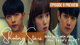 [ENG] Shooting Stars Episode 8 Preview| Things hit up between Young Dae and Jung Shin #별똥별