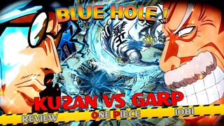 REVIEW OP 1081 - GARP VS KUZAN❗❗ PERTARUNGAN GURU DAN MURID PERTAMA❗ LAW TELAH DIKALAHKAN TEACH❗