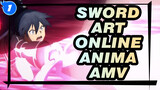 [Sword Art Online] ANIMA - AMV_1