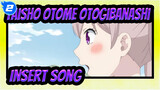 [Taisho Otome Otogibanashi] Insert Song Tsukiyo no Kotori, Koi no Uta_A2