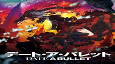 Date_A_Bullet_-_Dead_or_Bullet_-_01_720p_Aporiz