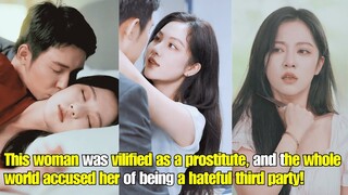 【ENG SUB】This woman was vilified as a prostitute, and everyone accused her of a hateful third party!