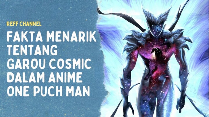 Fakta menarik tentang Garou Cosmic Dalam Anime One Puch Man