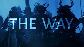 THE LAST SAMURAI  |  The Way