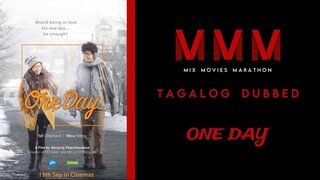 One Day | Tagalog Dubbed | Romance/Drama | HD Quality