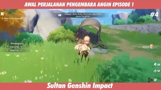 AWAL PERJALANAN PENGEMBARA ANGIN EPISODE 1 #4