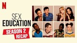 Sex Education Season 2 Recap