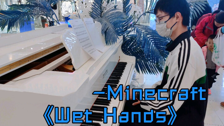 [Musik] [Play] Pusat perhatian! Piano di jalan Minecraft - Wet Hands