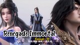 Renegade Immortal eps 11 Sub indo