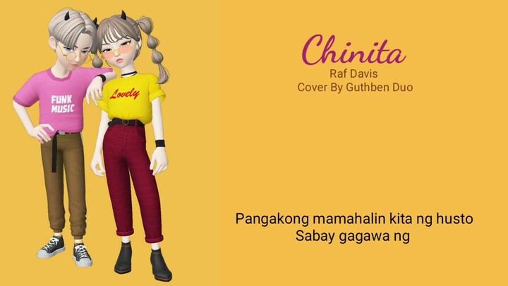 Chinita By Raf Davis Cover By GuthBen Duo [Lyric Video]