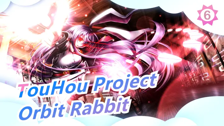 [TouHou Project MMD] [Plot - centric] Orbit Rabbit_A6