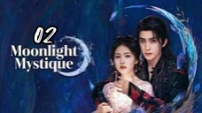 Moonlight Mystique (2025) Episode 2 English subtitle