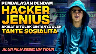 BALAS DENDAM HACKER JENIUS AKIBAT DITOLAK CINTANYA OLEH TANTE CANTIK KAYA RAYA ‼️ Alur Cerita Film