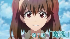 Kikansha no Mahou wa Tokubetsu desu - Preview Episode 7