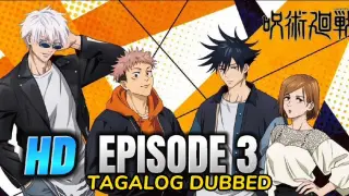Jujutsu Kaisen Episode 3 Tagalog HD