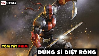 Giới thiệu phim hay: DŨNG SĨ DIỆT RỒNG || Review phim: DŨNG SĨ DIỆT RỒNG || YN MEDIA REVIEW PHIM